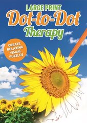 Large Print Dot to Dot Therapy цена и информация | Самоучители | kaup24.ee