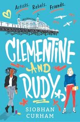 Clementine and Rudy hind ja info | Noortekirjandus | kaup24.ee