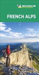 French Alps - Michelin Green Guide: The Green Guide 8th ed. цена и информация | Путеводители, путешествия | kaup24.ee