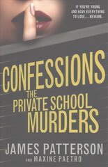 Confessions: The Private School Murders: (Confessions 2) цена и информация | Книги для подростков и молодежи | kaup24.ee