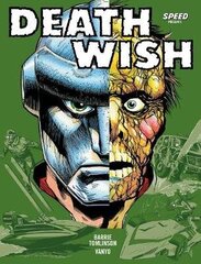 Deathwish Volume One: Best Wishes цена и информация | Фантастика, фэнтези | kaup24.ee