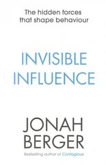 Invisible Influence: The hidden forces that shape behaviour hind ja info | Ühiskonnateemalised raamatud | kaup24.ee