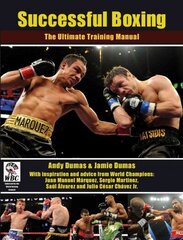 Successful Boxing: The Ultimate Training Manual цена и информация | Книги о питании и здоровом образе жизни | kaup24.ee