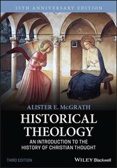 Historical Theology - An Introduction to the History of Christian Thought hind ja info | Usukirjandus, religioossed raamatud | kaup24.ee