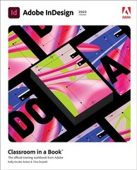 Adobe InDesign Classroom in a Book (2022 release) hind ja info | Majandusalased raamatud | kaup24.ee