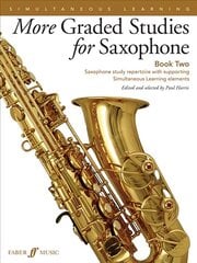 More Graded Studies for Saxophone Book Two: Study Repertoire with Supporting Elements for Alto Saxophone, Book 2, Grades 6 to 8 hind ja info | Kunstiraamatud | kaup24.ee