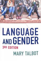 Language and Gender 3rd Edition hind ja info | Ühiskonnateemalised raamatud | kaup24.ee