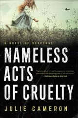 Nameless Acts of Cruelty цена и информация | Фантастика, фэнтези | kaup24.ee