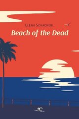 BEACH OF THE DEAD 2021 цена и информация | Фантастика, фэнтези | kaup24.ee