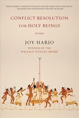 Conflict Resolution for Holy Beings: Poems hind ja info | Luule | kaup24.ee