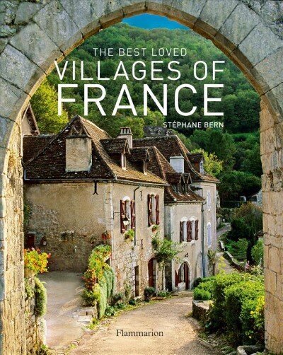 Best Loved Villages of France hind ja info | Reisiraamatud, reisijuhid | kaup24.ee