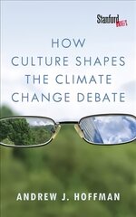 How Culture Shapes the Climate Change Debate цена и информация | Книги по социальным наукам | kaup24.ee
