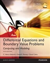 Differential Equations and Boundary Value Problems: Computing and Modeling, Global Edition 5th edition цена и информация | Книги по экономике | kaup24.ee