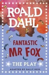 Fantastic Mr Fox: The Play цена и информация | Книги для подростков и молодежи | kaup24.ee