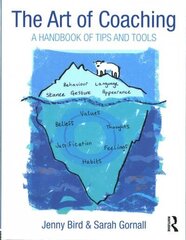 Art of Coaching: A Handbook of Tips and Tools hind ja info | Majandusalased raamatud | kaup24.ee