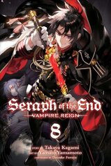 Seraph of the End, Vol. 8: Vampire Reign, 8 цена и информация | Фантастика, фэнтези | kaup24.ee