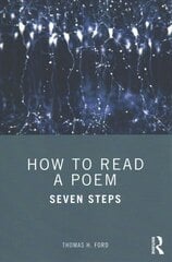 How to Read a Poem: Seven Steps hind ja info | Ajalooraamatud | kaup24.ee