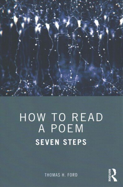 How to Read a Poem: Seven Steps цена и информация | Ajalooraamatud | kaup24.ee