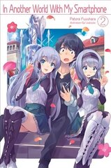 In Another World With My Smartphone: Volume 2: Volume 2 цена и информация | Книги для подростков и молодежи | kaup24.ee