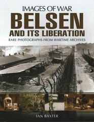 Belsen and its Liberation hind ja info | Ajalooraamatud | kaup24.ee