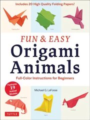Fun & Easy Origami Animals: Full-Color Instructions for Beginners (includes 20 Sheets of 6 Origami Paper), includes 20 Sheets of 6 inch Origami Paper hind ja info | Tervislik eluviis ja toitumine | kaup24.ee