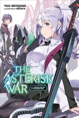 Asterisk War, Vol. 15 (light novel) hind ja info | Fantaasia, müstika | kaup24.ee