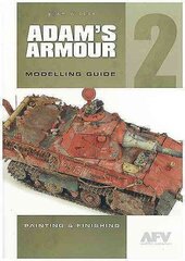Adam'S Armour 2: Modelling Guide, 2 цена и информация | Книги для подростков и молодежи | kaup24.ee