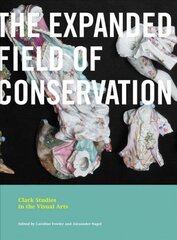 Expanded Field of Conservation hind ja info | Kunstiraamatud | kaup24.ee