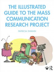 Illustrated Guide to the Mass Communication Research Project цена и информация | Энциклопедии, справочники | kaup24.ee