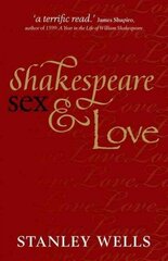 Shakespeare, Sex, and Love цена и информация | Рассказы, новеллы | kaup24.ee