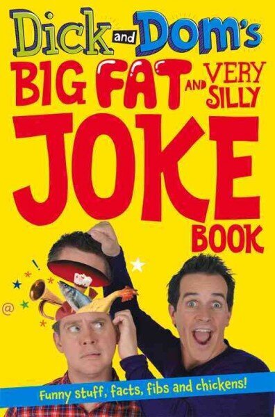 Dick and Dom's Big Fat and Very Silly Joke Book Unabridged edition цена и информация | Noortekirjandus | kaup24.ee