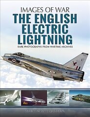 English Electric Lightning цена и информация | Книги по фотографии | kaup24.ee