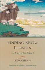 Finding Rest in Illusion: The Trilogy of Rest, Volume 3 hind ja info | Usukirjandus, religioossed raamatud | kaup24.ee