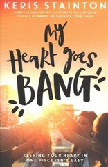 My Heart Goes Bang hind ja info | Noortekirjandus | kaup24.ee