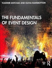 Fundamentals of Event Design hind ja info | Majandusalased raamatud | kaup24.ee