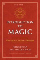 Introduction to Magic, Volume II: The Path of Initiatic Wisdom hind ja info | Eneseabiraamatud | kaup24.ee