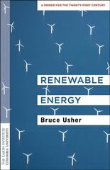 Renewable Energy: A Primer for the Twenty-First Century цена и информация | Книги по социальным наукам | kaup24.ee