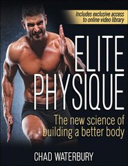 Elite Physique: The New Science of Building a Better Body цена и информация | Книги о питании и здоровом образе жизни | kaup24.ee