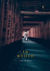 In Kyoto цена и информация | Книги по фотографии | kaup24.ee