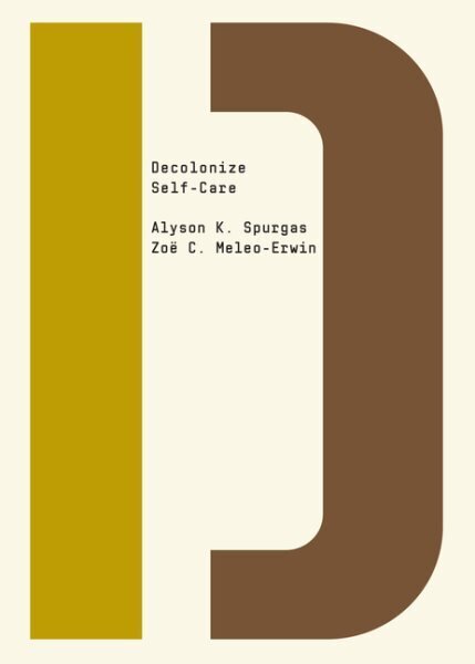 Decolonize Self-Care hind ja info | Ühiskonnateemalised raamatud | kaup24.ee