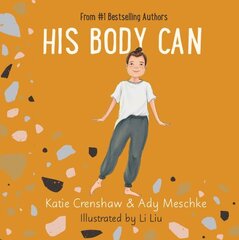 His Body Can hind ja info | Väikelaste raamatud | kaup24.ee