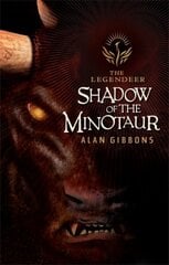 The Legendeer: Shadow Of The Minotaur hind ja info | Noortekirjandus | kaup24.ee