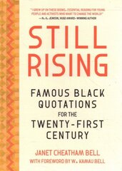 Famous Black Quotations for the Twenty-First Century: Still Rising цена и информация | Исторические книги | kaup24.ee