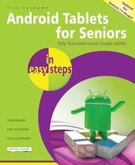 Android Tablets for Seniors in easy steps: Covers Android 7.0 Nougat 3rd edition hind ja info | Majandusalased raamatud | kaup24.ee