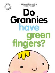 Do Grannies have Green Fingers? Revised edition hind ja info | Väikelaste raamatud | kaup24.ee