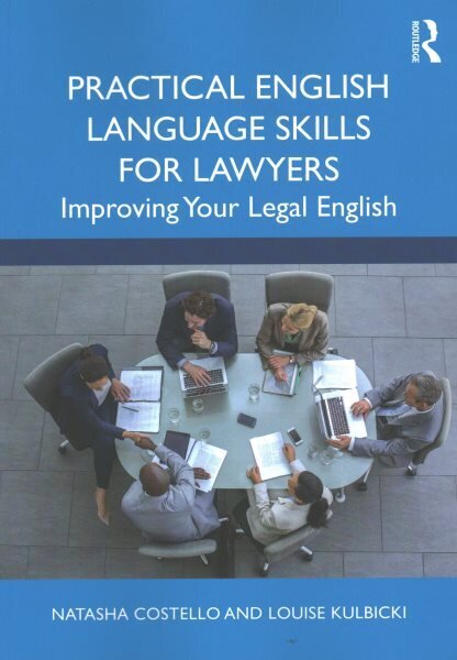 Practical English Language Skills for Lawyers: Improving Your Legal English цена и информация | Võõrkeele õppematerjalid | kaup24.ee