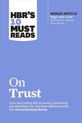 HBR's 10 Must Reads on Trust hind ja info | Majandusalased raamatud | kaup24.ee