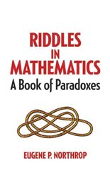 Riddles in Mathematics: A Book of Paradoxes цена и информация | Энциклопедии, справочники | kaup24.ee