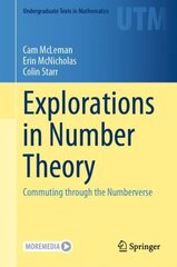 Explorations in Number Theory: Commuting through the Numberverse 1st ed. 2022 hind ja info | Majandusalased raamatud | kaup24.ee