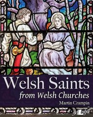 Welsh Saints from Welsh Churches цена и информация | Духовная литература | kaup24.ee